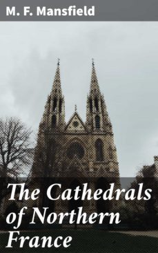 the cathedrals of northern france (ebook)-4064066209391