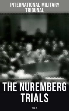 the nuremberg trials (vol.4) (ebook)-4064066380991