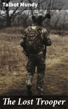 the lost trooper (ebook)-talbot mundy-4066338092991