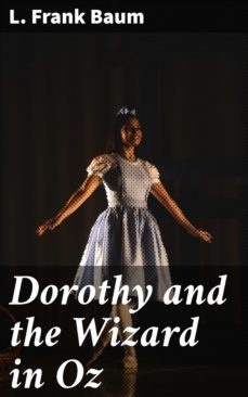 dorothy and the wizard in oz (ebook)-l. frank baum-4066338097491