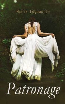 patronage (ebook)-maria edgeworth-4066338123091