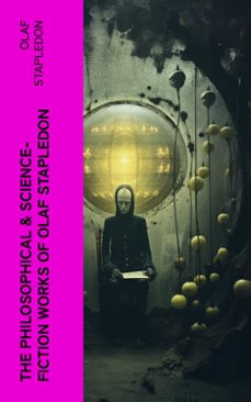the philosophical &amp; science-fiction works of olaf stapledon (ebook)-olaf stapledon-4066339572591