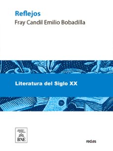 reflejos de fray candil (ebook)-emilio bobadilla-4099995489491