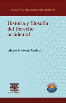 historia y filosofia del derecho occidental (ebook)-álvaro echeverri uruburu-4099995591491