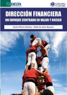 direccion financiera: un enfoque centrado en valor y riesgo (ebook)-antonio alcázar blanco-4099995621891