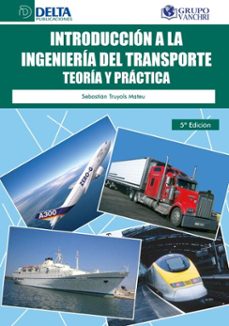 introduccion a la ingenieria del transporte teoria y practica (ebook)-sebastian truyols-4099995623291