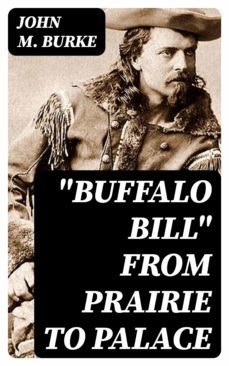 "buffalo bill" from prairie to palace (ebook)-8596547035091