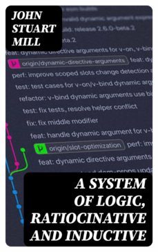a system of logic, ratiocinative and inductive (ebook)-john stuart mill-8596547305491
