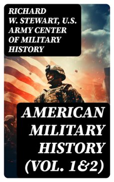 american military history (vol. 1&amp;2) (ebook)-richard w. stewart-u.s. army center of military history-8596547753391