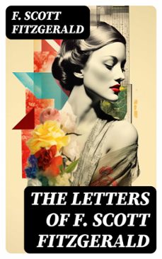 the letters of f. scott fitzgerald (ebook)-f. scott fitzgerald-8596547755791