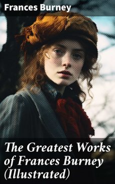the greatest works of frances burney (illustrated) (ebook)-frances burney-8596547814191