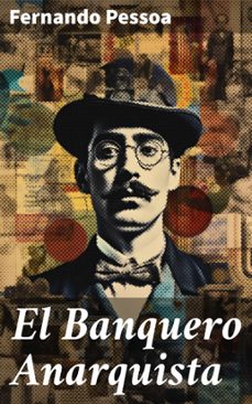 el banquero anarquista (ebook)-fernando pessoa-8596547818991