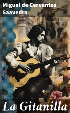 la gitanilla (ebook)-miguel de cervantes saavedra-8596547823391