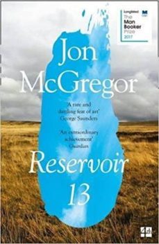 reservoir 13 (winner of the 2017 costa novel award)-jon mcgregor-9780008204891