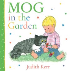mog in the garden-judith kerr-9780008824891