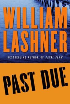 past due (ebook)-william lashner-9780061749391