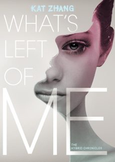 what's left of me (ebook)-kat zhang-9780062114891