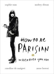 how to be parisian: wherever you are-9780091958091