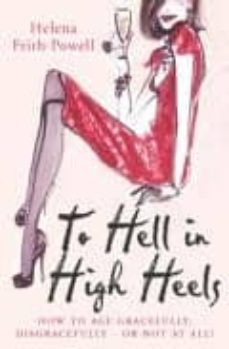 to hell in high heels-9780099517191