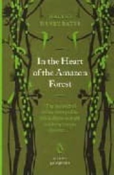 in the heart of the amazon forest-henry walter bates-9780141025391