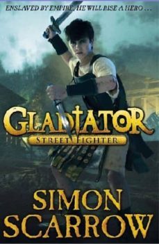 gladiator 2: streetfighter-simon scarrow-9780141328591