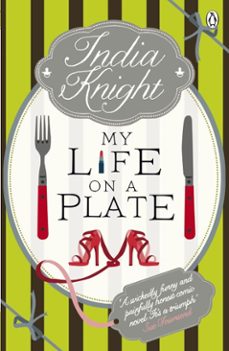 my life on a plate (ebook)-india knight-9780141938691