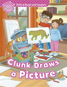oxford read and imagine: starter level: clunk draws a picture-9780194722391