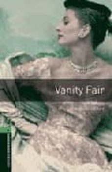vanity fair (obl 6: oxford bookworms library)-9780194792691