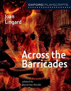 oxford playscripts: across the barricades-9780198320791