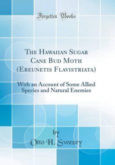 the hawaiian sugar cane bud moth (ereunetis flavistriata)-9780260644091