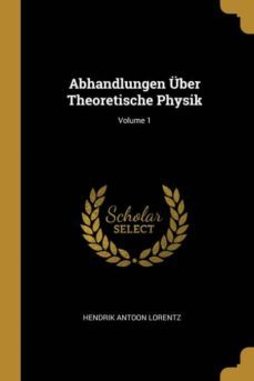 abhandlungen uber theoretische physik; volume 1-9780270592191