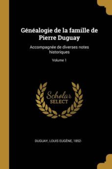 genealogie de la famille de pierre duguay-9780274612291