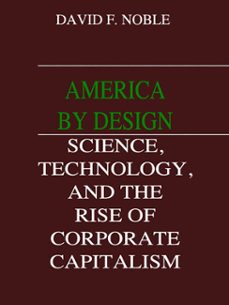 america by design (ebook)-david f. noble-9780307828491