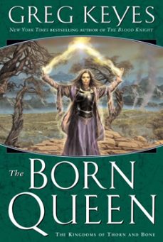 the born queen (ebook)-greg keyes-9780345504791