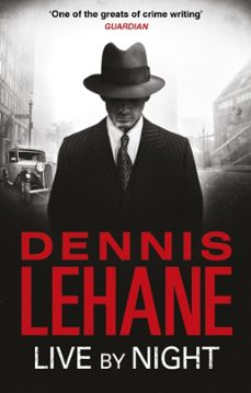 live by night-dennis lehane-9780349123691