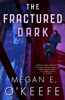 the fractured dark (ebook)-megan e. o'keefe-9780356517391