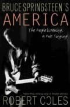 bruce springstenn s america: the people listening, a poet singing-9780375505591