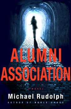 alumni association (ebook)-michael rudolph-9780399180491
