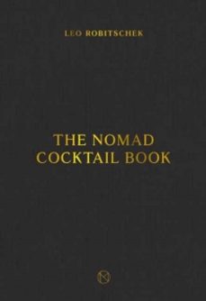 the nomad cocktail book-leo robitschek-9780399582691