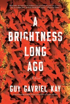 a brightness long ago-guy gavriel kay-9780451472991