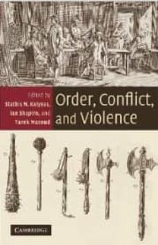 order, conflict and violence (pod)-stathis n. kalyvas-ian shapiro-tarek e. masoud-9780521722391