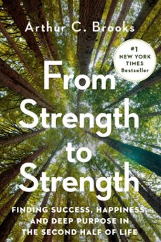 from strength to strength (ebook)-arthur c brooks-9780593191491