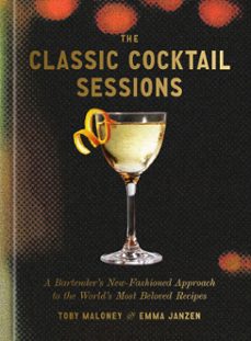the classic cocktail sessions (ebook)-toby maloney-emma janzen-9780593798591