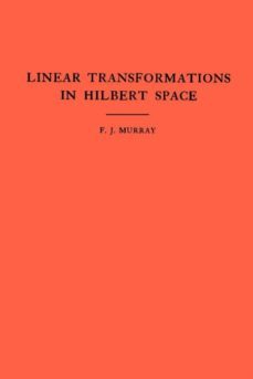 an introduction to linear transformations in hilbert space am4 volume 4-9780691095691
