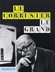 le corbusier le grand midi edition-9780714868691