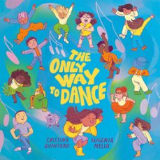 the only way to dance-cristina quintero-9780735271791