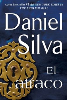 atraco (the heist) (ebook)-daniel silva-9780829702491
