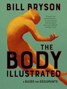 the body illustrated: a guide for occupants-9780857527691