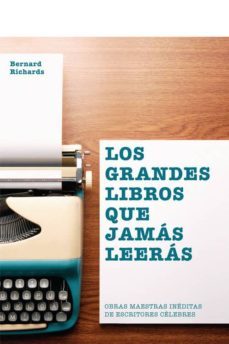 los grandes libros que jamas leeras-bernard richards-9780857628091