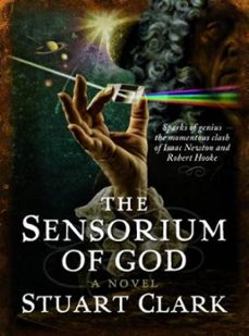 the sensorium of god (ebook)-stuart clark-9780857900791